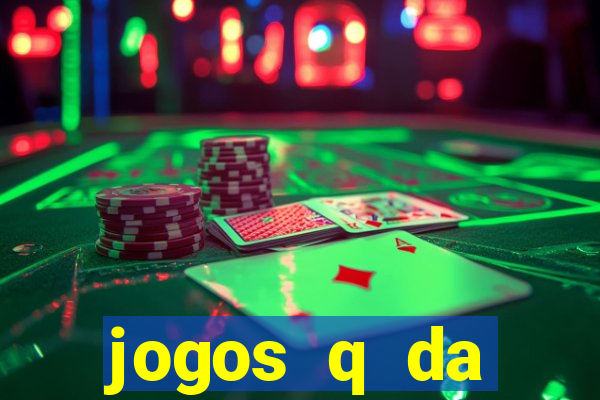 jogos q da dinheiro de verdade